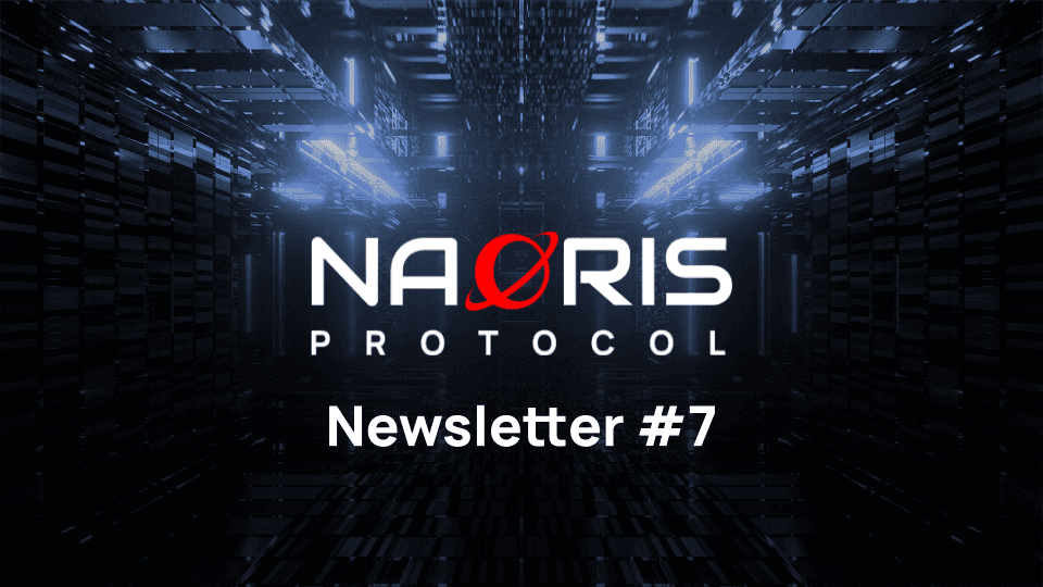 Naoris Protocol | Newsletter 07